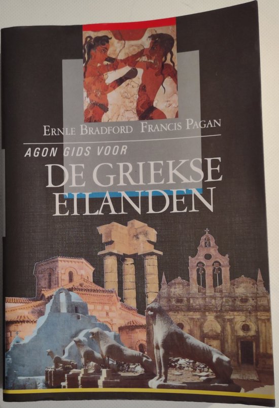 Agon gids voor de Griekse Eilanden - Ernle Bradford, Francis Pagan