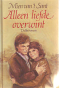 Alleen liefde overwint - Sant