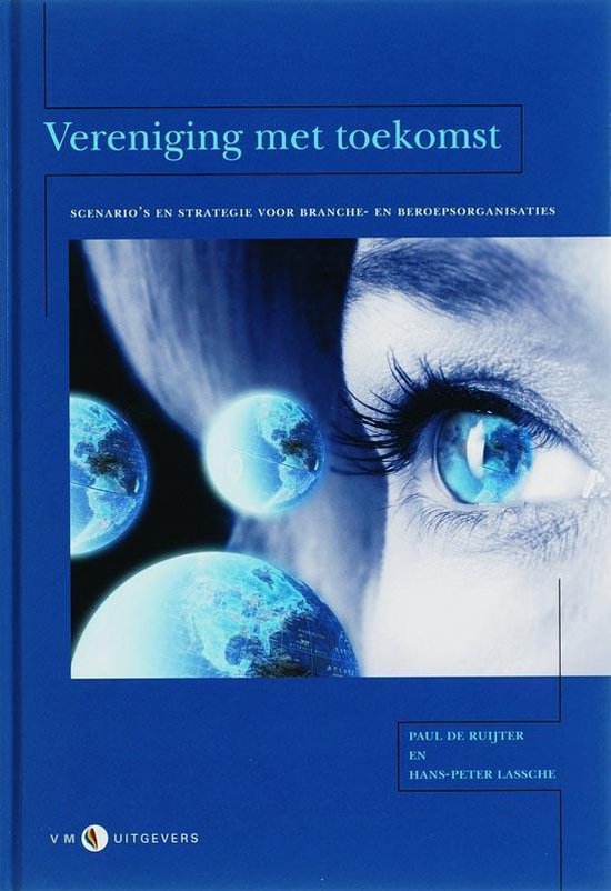 Vereniging met toekomst - P.a. De Ruijter, Paul de Ruijter