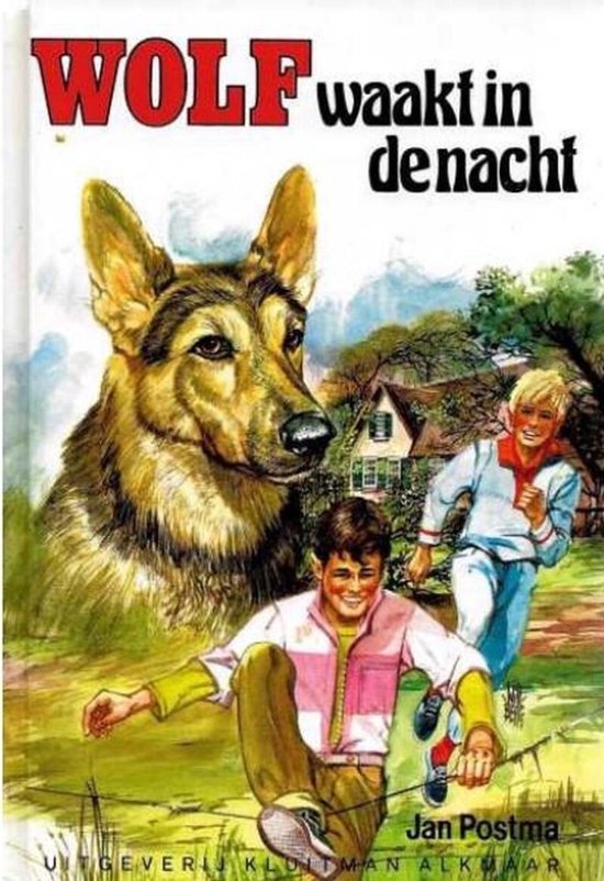 Wolf waakt in de nacht - Jan Postma