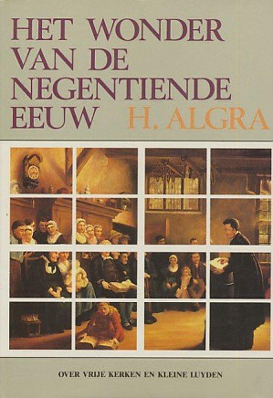 Het wonder van de 19e eeuw - Algra