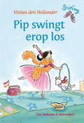 Swing - Pip swingt er op los - Vivian den Hollander