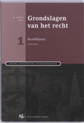 Grondslagen van het recht 1 Hoofdlijnen - M.M. Henket