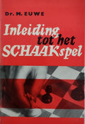 Inleiding tot het schaakspel - M. Euwe