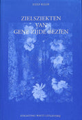 ZIELSZIEKTEN VAN GENE ZIJDE BEZIEN - J. Rulof