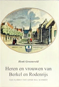 Heren en vrouwen van Berkel en Rodenrijs - H Groenenveld