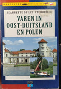 Varen in oost - duitsland en Polen - Jeannette de Ley - Stehouwer