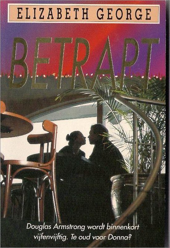 Betrapt - Elizabeth George