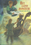Het laatste avontuur - Arend van Dam
