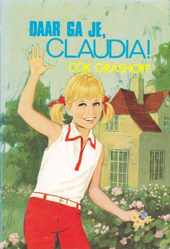 Daar ga je, Claudia! - Cok Grashoff, Guust Hens