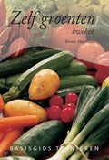 Zelf Groente Kweken - R. Hagenouw