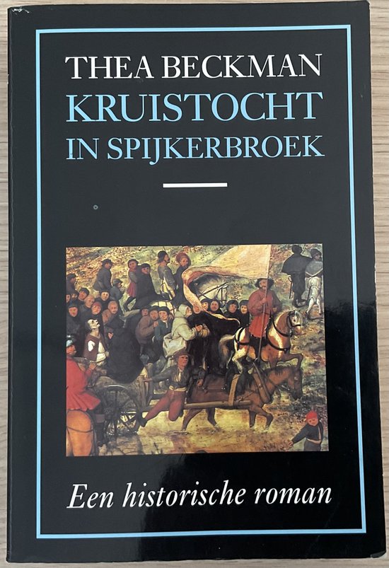 Kruistocht in spijkerbroek - Thea Beckman