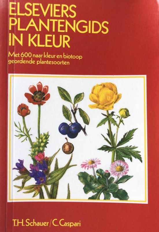Elseviers plantengids in kleur - Schauer, C. Caspari