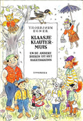 Klaasje klautermuis e.a. dieren enz - Mark O'Sullivan, Greta Baars - Jelgersma