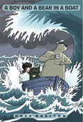 A Boy and a Bear in a Boat - Dave Shelton