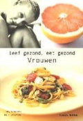 Leef Gezond Eet Gezond Vrouwen - Braimbridge, Sophie Braimbridge