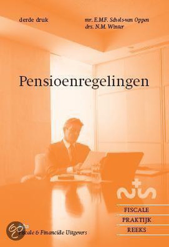 Pensioenregelingen - E.M.F. Schols - Van Oppen, N.M. Winter
