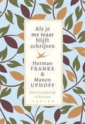 Als je me maar blijft schrijven - Herman Franke, Manon Uphoff