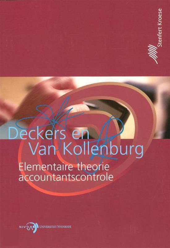 Elementaire theorie accountantscontrole - F.B.M. Deckers, J.C.E. Kollenburg