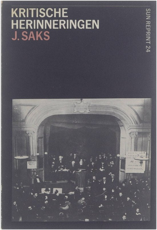 Kritische herinneringen - J. Saks
