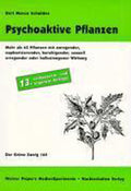 Psychoaktive Pflanzen - Bert Marco Schuldes
