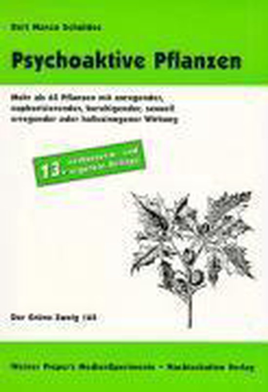 Psychoaktive Pflanzen - Bert Marco Schuldes