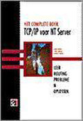Het complete boek TCP /IP voor NT Server - Mark Minasi, Monica Lammle