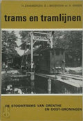 De Stoomtrams van Drenthe en Oost - Groningen - Dr Ren Zandbergen