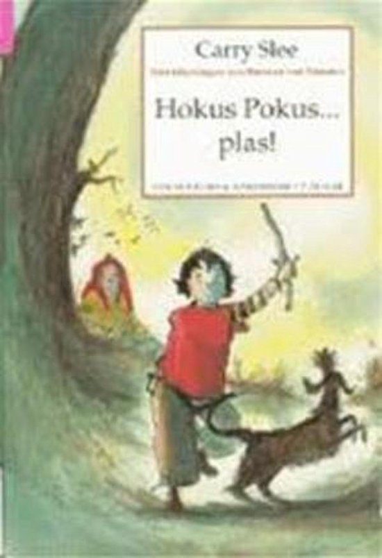 Hokus Pokus... Plas! - Carry Slee, C. Slee