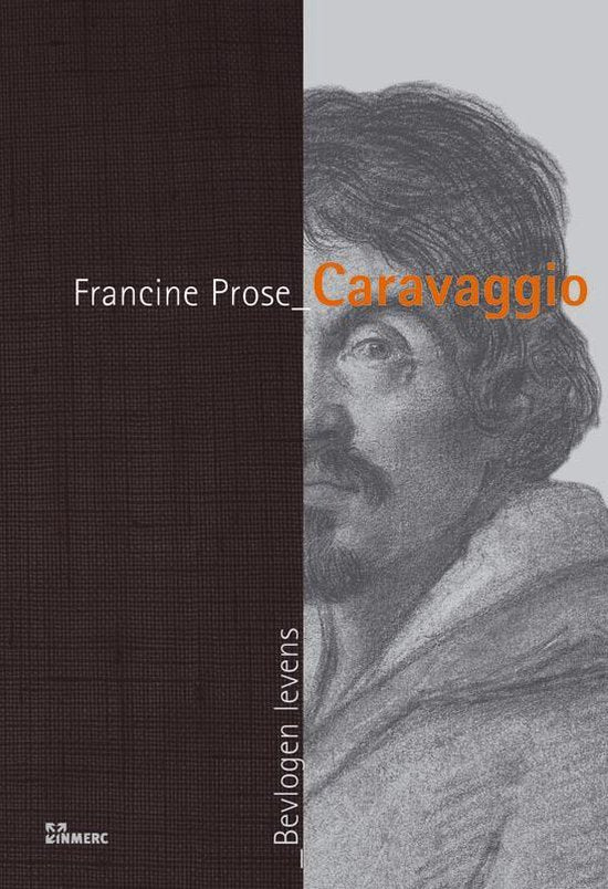 Caravaggio - F. Prose