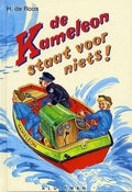 De Kameleon staat voor niets! - Hotze de Roos, G. Van Straaten