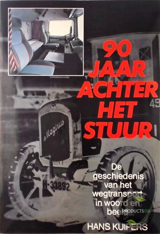 Negentig jaar achter het stuur - Kuipers