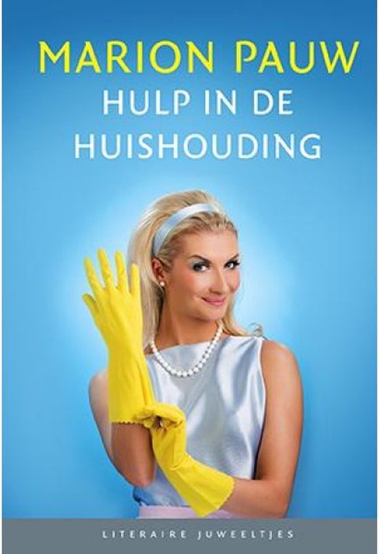 Hulp in de huishouding - Marion Pauw