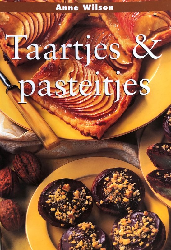 Taartjes En Pasteitjes - A. Wilson