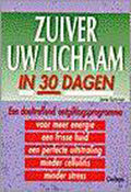 Zuiver Uw Lichaam In 30 Dagen - Jane Scrivner
