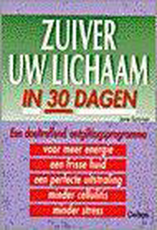 Zuiver Uw Lichaam In 30 Dagen - Jane Scrivner