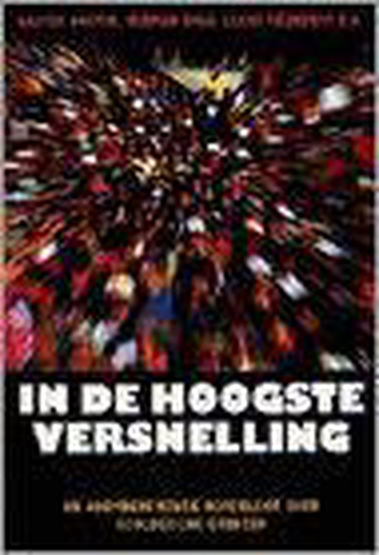 In de hoogste versnelling - Lester Brown, Jan van Arkel