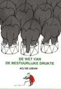 De wet van de bestuurlijke drukte - A.C.J. de Leeuw