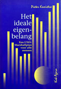 Het ideale eigenbelang - Pieter Kooistra