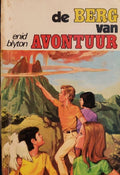 De berg van avontuur - Enid Blyton