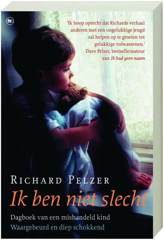 Ik Ben Niet Slecht - Richard B. Pelzer