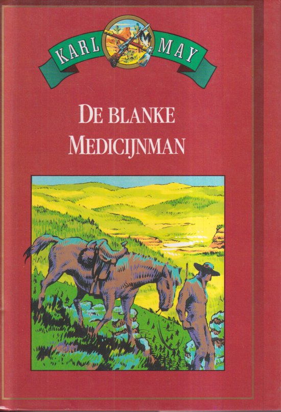 De blanke medicijnman - Karl May