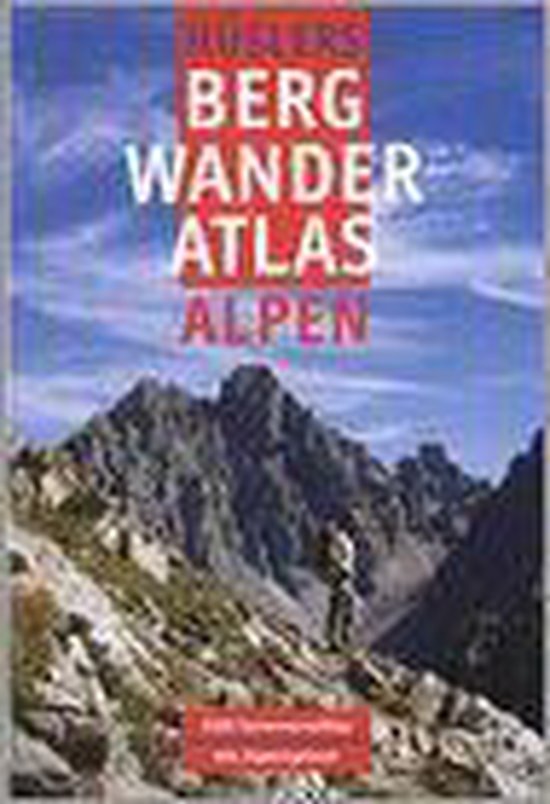 Hüslers Bergwanderatlas Alpen | Eugen E. Hüsler - Eugen E. Husler, Gerhard Hirtlreiter