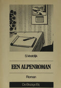 Een alpenroman - Simon Vestdijk, S. Vestdijk