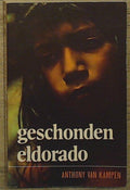 Geschonden eldorado - Kampen