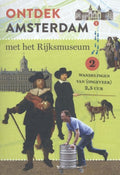 Ontdek Amsterdam met het Rijksmuseum - Jan Tervoort