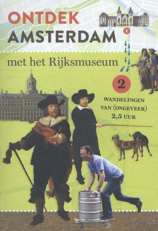 Ontdek Amsterdam met het Rijksmuseum - Jan Tervoort