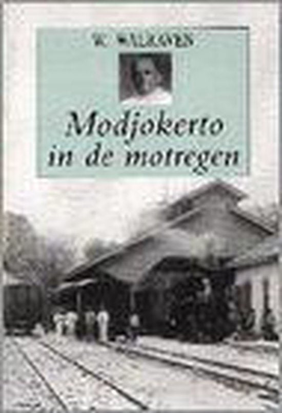 Modjokerto in de motregen - Mirjam Oldenhave