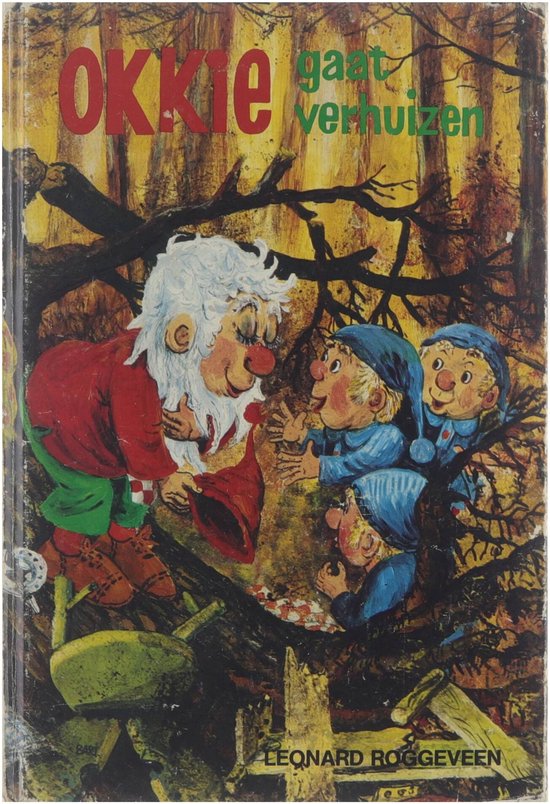 Okkie gaat verhuizen - Leonard, Roggeveen Bart van, Leeuwen, Bart van Leeuwen