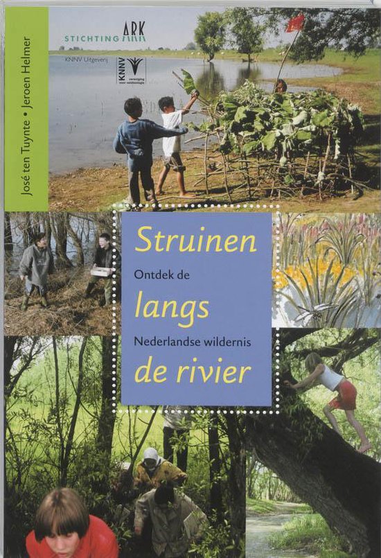 Levende Natuur Struinen Langs De Rivier - José ten Tuynte